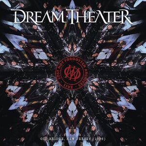 Dream Theater - LOST NOT FORGOTTEN ARCHIVES: OLD BRIDGE, NEW JERSEY (1996)